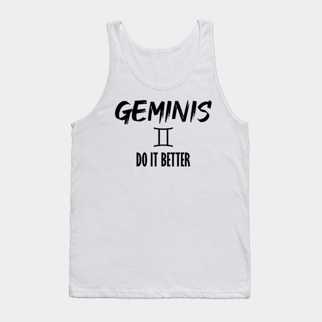 geminis do it better Tank Top by merysam